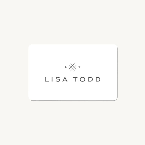 E - GIFT CARD - LISA TODD